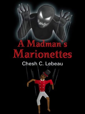 cover image of A Madman's Marionettes